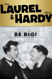 Be Big! Be Big!