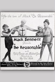 Be Reasonable Be Reasonable