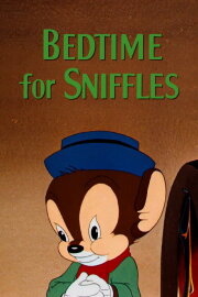 Bedtime for Sniffles Bedtime for Sniffles