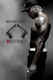 Before I Self Destruct Before I Self Destruct