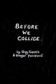 Before We Collide