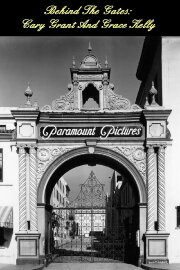 Behind The Gates: Cary Grant And Grace Kelly