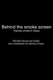 Behind the Smokescreen: Hamas Unrest in Gaza