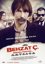 Behzat Ç.: Ankara Is on Fire Behzat Ç.: Ankara Is on Fire