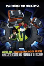 Ben 10 / Generator Rex: Heroes United Ben 10 / Generator Rex: Heroes United