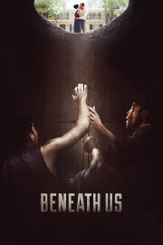 Beneath Us Beneath Us