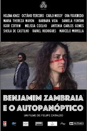 Benjamim Zambraia e o Autopanóptico