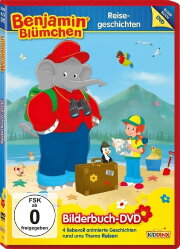 Benjamin Blümchen - Bilderbuch: Reisegeschichten Benjamin Blümchen - Bilderbuch: Reisegeschichten