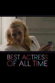 Best Actress of All Time Best Actress of All Time