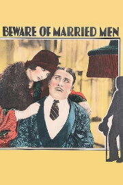 Beware of Married Men