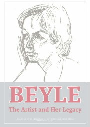 BEYLE: The Artist and Her Legacy