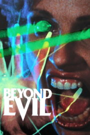 Beyond Evil Beyond Evil