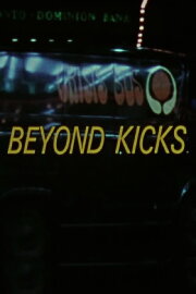 Beyond Kicks Beyond Kicks