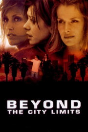 Beyond the City Limits Beyond the City Limits