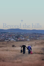 Beyond the Hills Beyond the Hills