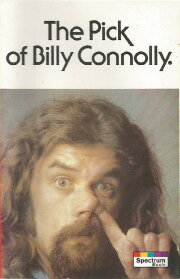 Billy Connolly: The Pick of Billy Connolly Billy Connolly: The Pick of Billy Connolly