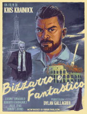 Bizzarro e Fantastico Bizzarro e Fantastico