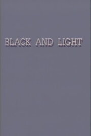 Black and Light