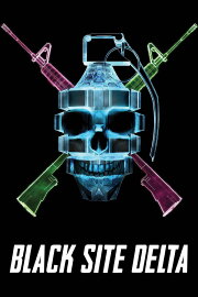 Black Site Delta Black Site Delta