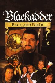 Blackadder: Back & Forth Blackadder: Back & Forth