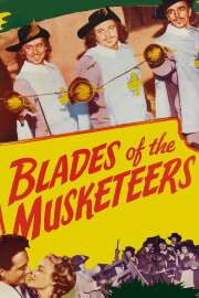 Blades of the Musketeers Blades of the Musketeers
