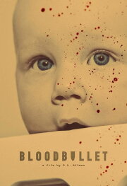 Blood Bullet Blood Bullet