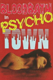Bloodbath in Psycho Town