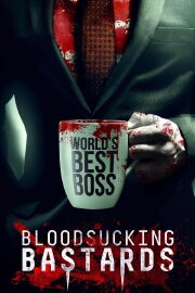 Bloodsucking Bastards Bloodsucking Bastards