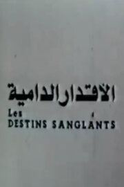 Bloody Destinies