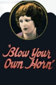 Blow Your Own Horn Blow Your Own Horn
