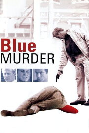 Blue Murder Blue Murder