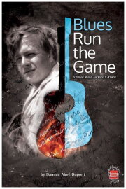 Blues Run the Game: The Strange Tale of Jackson C. Frank