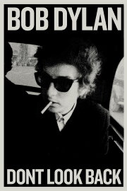Bob Dylan – Don't Look Back Bob Dylan – Don't Look Back