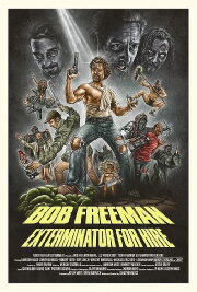 Bob Freeman: Exterminator For Hire