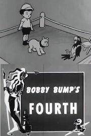 Bobby Bumps' Fourth