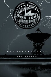 Bon Jovi | Bounce (The Videos) Bon Jovi | Bounce (The Videos)