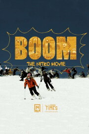 Boom: The Nitro Movie Boom: The Nitro Movie