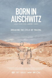 Born in Auschwitz Born in Auschwitz