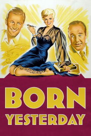 Born Yesterday Born Yesterday