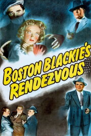 Boston Blackie's Rendezvous Boston Blackie's Rendezvous