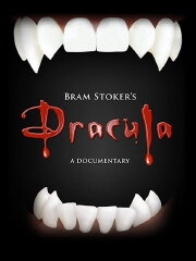 Bram Stoker's Dracula - A Documentary Bram Stoker's Dracula - A Documentary