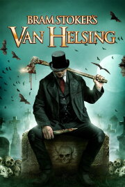 Bram Stoker's Van Helsing Bram Stoker's Van Helsing