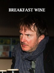 Breakfast Wine Breakfast Wine