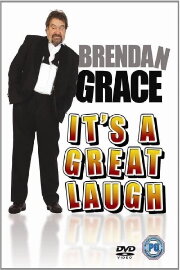 Brendan Grace: It's A Great Laugh