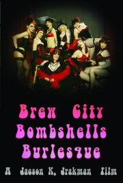 Brew City Bombshells Burlesque Brew City Bombshells Burlesque