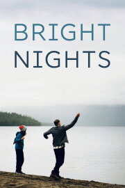 Bright Nights Bright Nights
