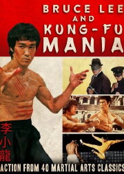 Bruce Lee and Kung Fu Mania