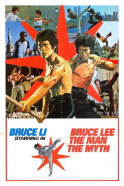 Bruce Lee: The Man, The Myth