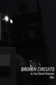 Brutte Kretser/Broken Circuits Brutte Kretser/Broken Circuits
