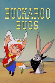Buckaroo Bugs Buckaroo Bugs